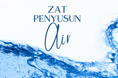 Mengenal Zat Penyusun Air