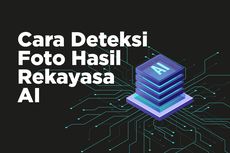 INFOGRAFIK: Cara Mendeteksi Foto Hasil Rekayasa AI atau Kecerdasan Buatan