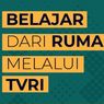 Jadwal TVRI Belajar dari Rumah, Rabu 10 Maret 2021