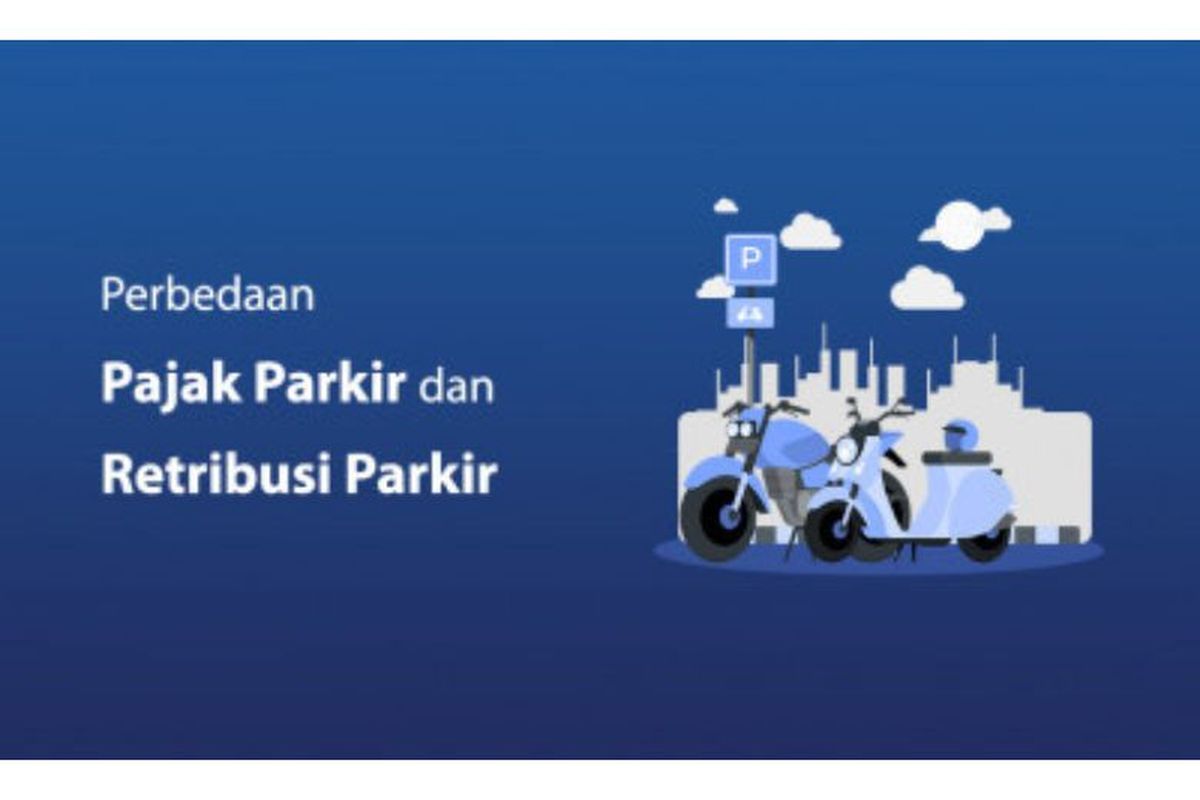 Banyak masyarakat masih keliru membedakan antara pajak parkir dan retribusi parkir. Padahal, kedua pungutan ini memiliki perbedaan, baik karakteristik maupun dasar hukumnya. 