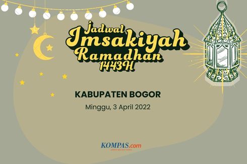 Jadwal Imsak dan Buka Puasa di Kabupaten Bogor, 3 April 2022