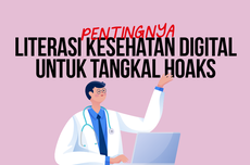 INFOGRAFIK: Tangkal Hoaks Kesehatan, Pentingnya Literasi Kesehatan Digital 