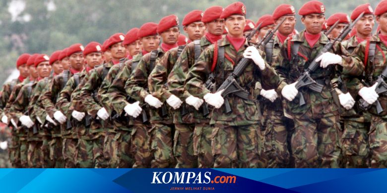 Dirgahayu Ke 68 Kopassus Berikut Sejarah Panjang Korps Baret Merah Halaman All Kompas Com