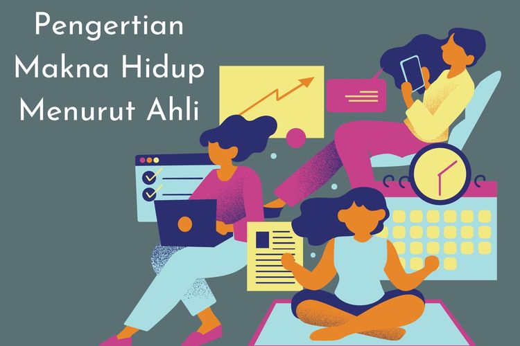 Pengertian Makna Hidup Menurut Ahli