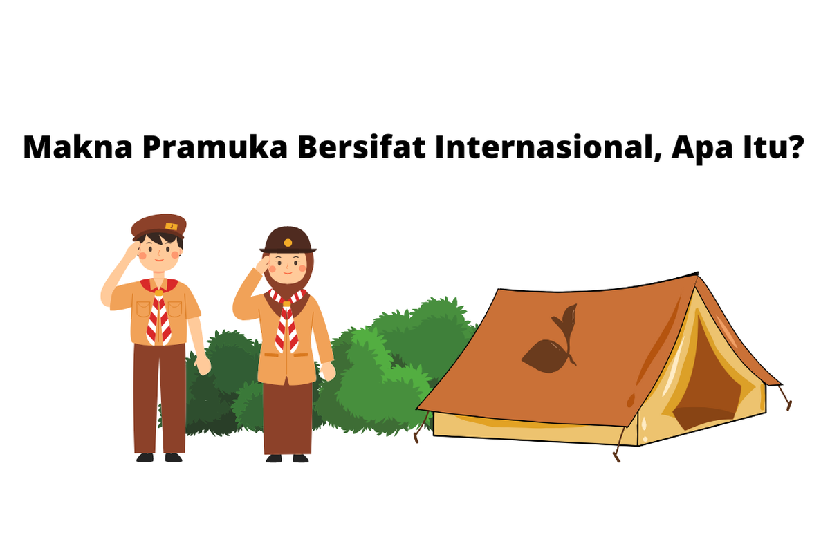 Makna lain dari pramuka bersifat internasional adalah pramuka bersifat nonpolitik.