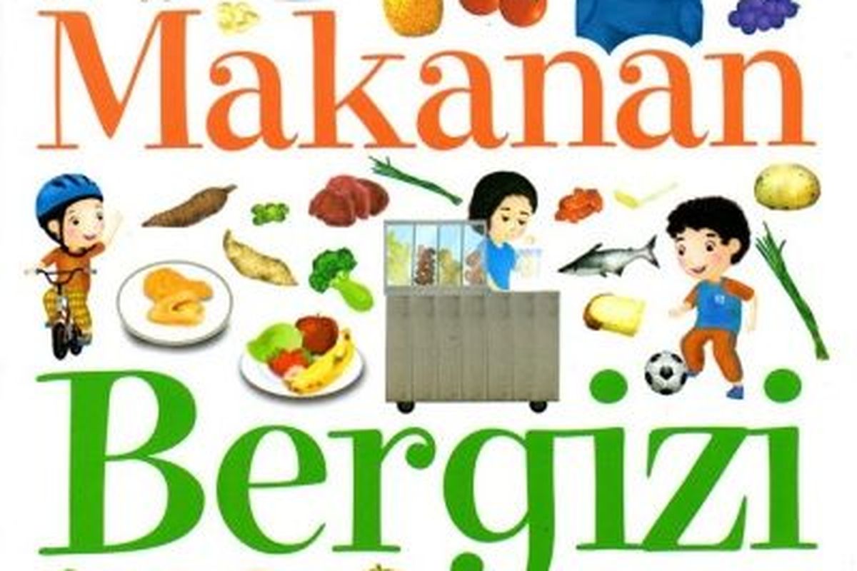 Buku Aku Tahu Makanan Bergizi