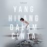 Sheila Dara Terjebak dalam Cinta Segita dengan Reza Rahadian dan Dion Wiyoko di Serial Yang Hilang Dalam Cinta