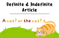 Definite and Indefinite Article dalam Bahasa Inggris