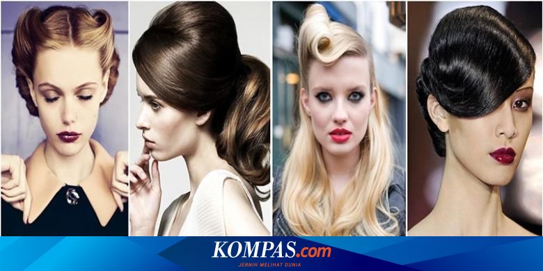 Napak Tilas Gaya Rambut Retro Dari Masa Ke Masa