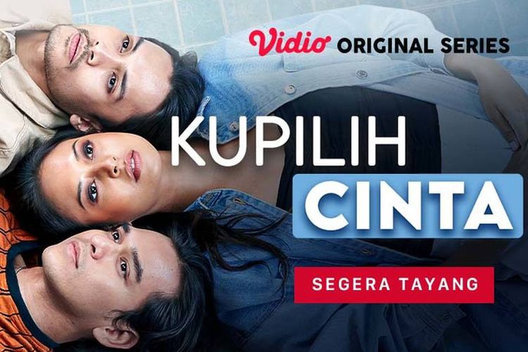 Poster Webseries Kupilih Cinta (Vidio)