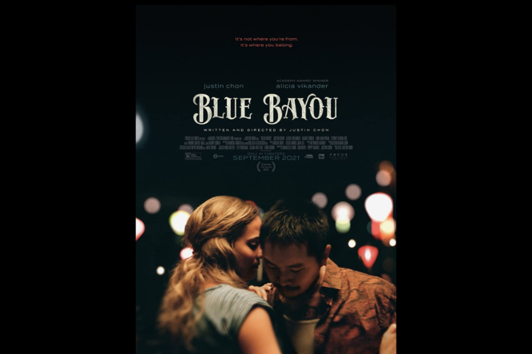 Blue Bayou adalah film bergenre drama yang dirilis pada tahun 2021