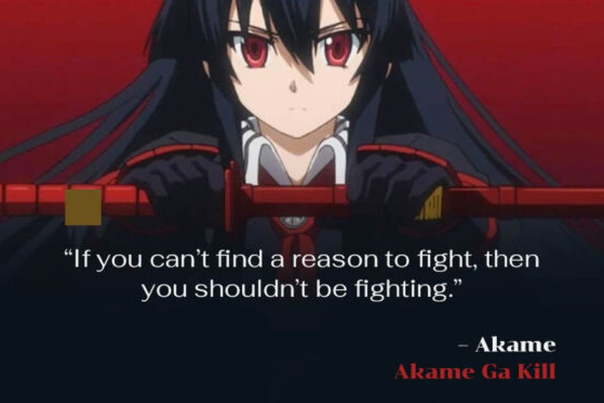 Kata-kata motivasi dari anime Akame Ga Kill