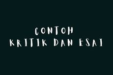 Contoh Kritik dan Esai