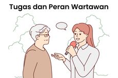 Tugas dan Peran Wartawan