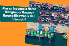 Alasan Indonesia Harus Mengimpor Barang-Barang Elektronik dan Otomotif
