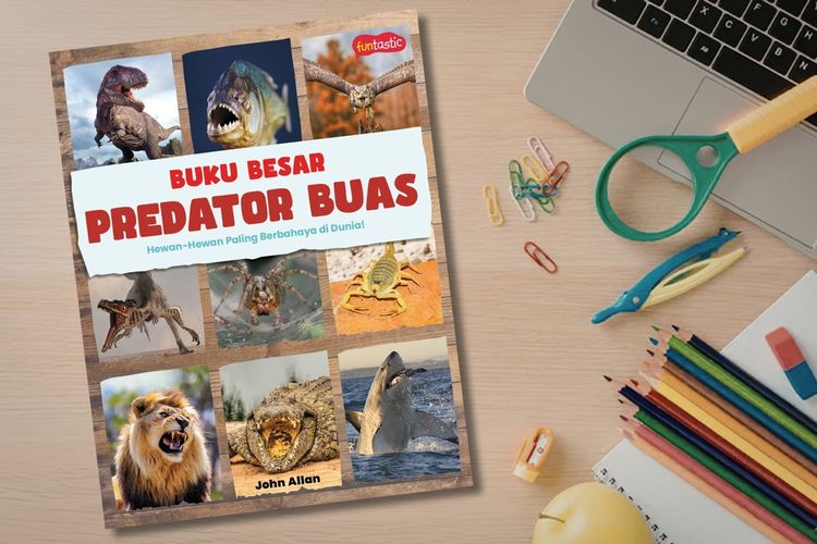 Buku Besar Predator Buas: Hewan-Hewan Paling Berbahaya di Dunia!