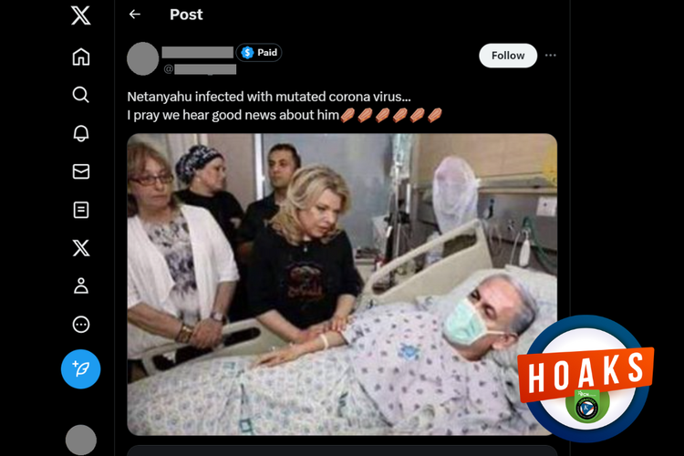 Tangkapan layar konten hoaks di sebuah akun X atau Twitter, Minggu (3/3/2024), yang menyebutkan PM Israel Benjamin Netanyahu terbaring di rumah sakit akibat Covid-19.