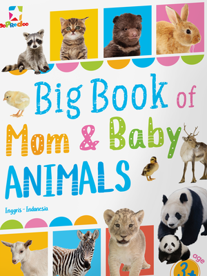 Buku Big Book of Mom and Baby Animals