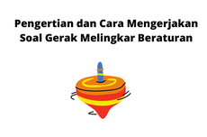 Pengertian dan Cara Mengerjakan Soal Gerak Melingkar Beraturan