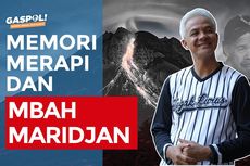 GASPOL! Hari Ini: Ganjar Pranowo, Memori Merapi, dan Mbah Maridjan
