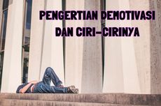 Pengertian Demotivasi dan Ciri-cirinya