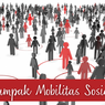 Dampak Mobilitas Sosial 