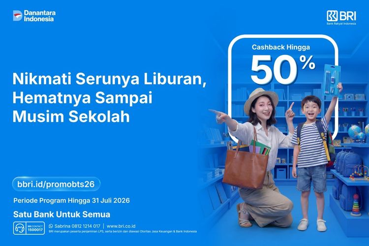 Liburan dan Persiapan Tahun Ajaran Baru Makin Hemat dengan Promo Spesial BRI Diskon hingga 50 Persen