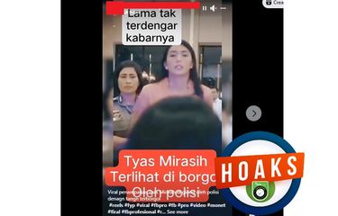 HOAKS] Video Artis Tyas Mirasih Ditangkap Polisi
