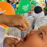 Aceh, Sumut, dan Jabar KLB Polio, 15 Juta Dosis Vaksin Didistribusikan