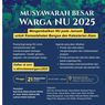 Musyawarah Besar Warga NU 2025 Akan Digelar di Ciganjur, Bahas Arah Masa Depan NU