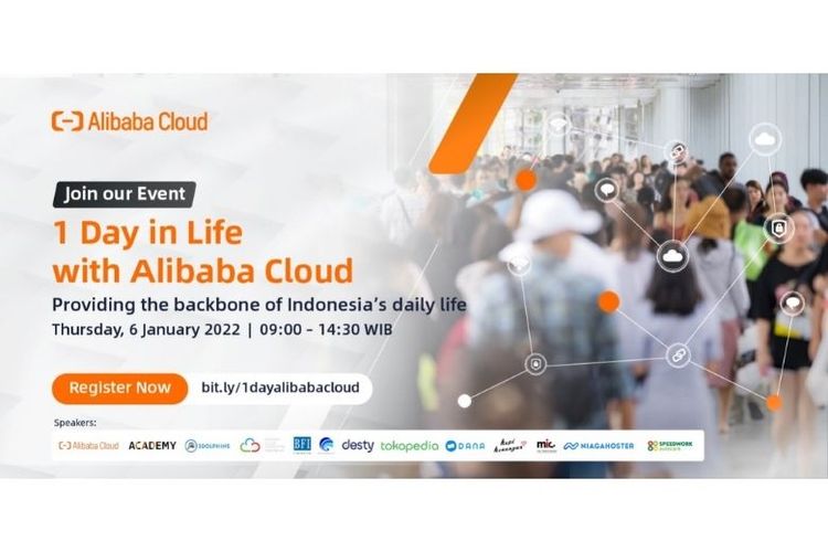 Alibaba Cloud akan mengadakan event tahunan bertajuk Alibaba Cloud Day pada Kamis (6/1/2022) pada pukul 09.00-15.00 WIB.
