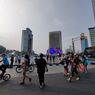 Ada KTT ASEAN, Car Free Day Jakarta Minggu Ini Ditiadakan