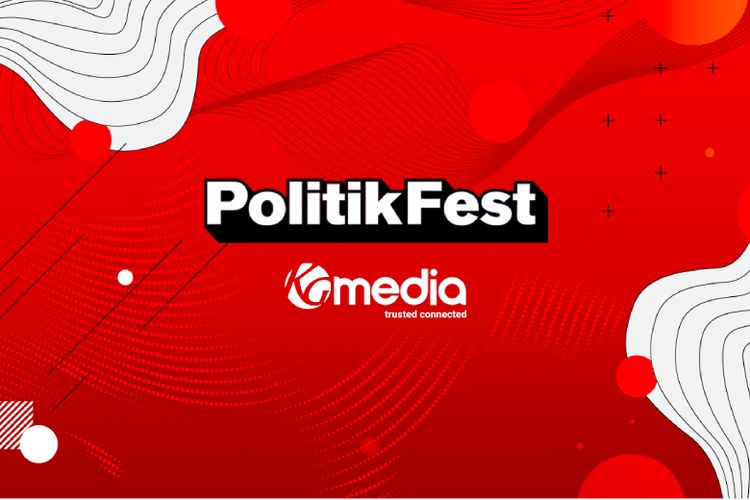 KG Media menggelar Politik Fest 2020 dengan tema Semangat Anak Muda untuk Anak Muda. Acara akan diadakan secara online selama tiga hari, tepatnya pada 15 - 17 Agustus 2020.  (DOK. KG MEDIA)