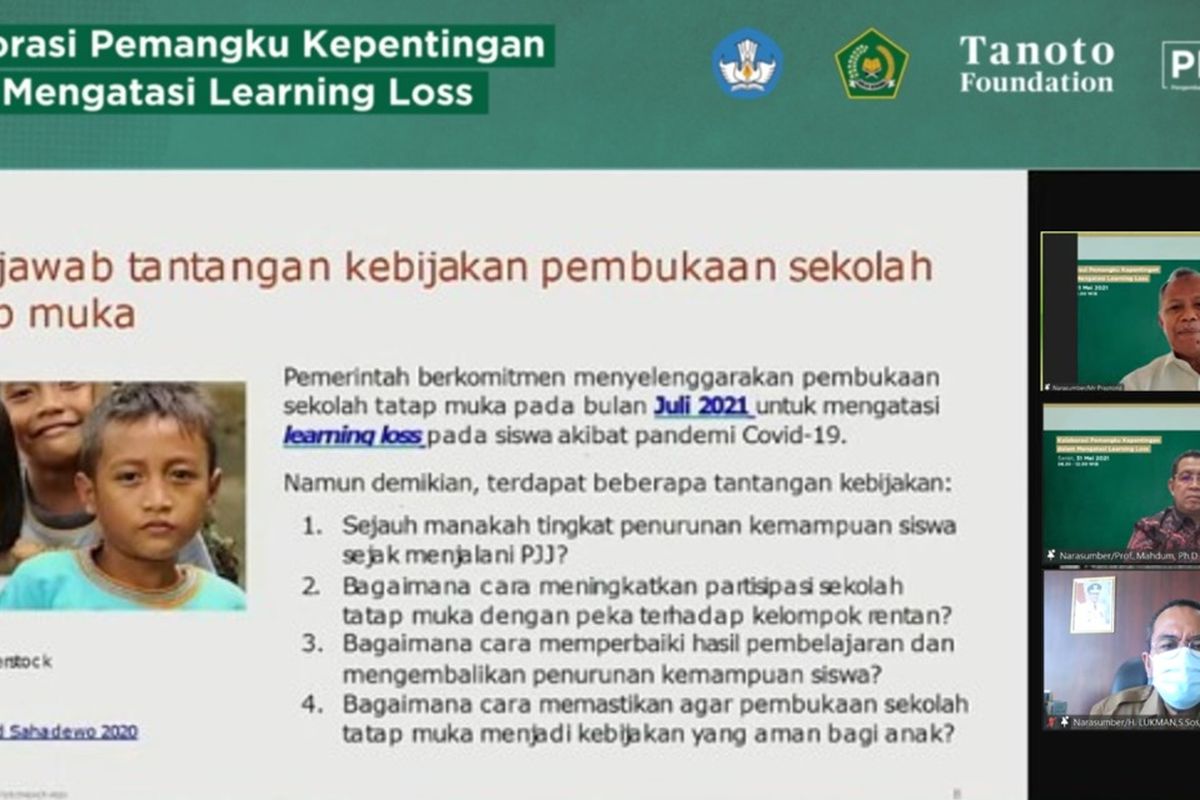 Praptono, Direktur Pendidikan Profesi dan Pembinaan Guru, Kemendikbudristek (atas), Prof Mahdum, Dekan Fakultas Keguruan dan Ilmu Pendidikan (FKIP) Universitas Riau (tengah), serta Lukman, Kepala Dinas Pendidikan Riau memaparkan pentingnya kolaborasi pemangku kepentingan dalam mengatasi learning loss dalam webinar yang digelar Tanoto Foundation, Senin (31/5/2021).