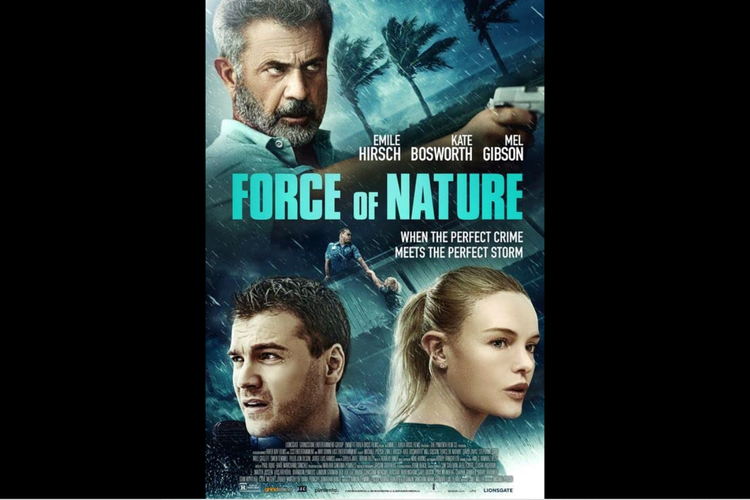 Mel Gibson, Kate Bosworth, dan Emile Hirsch dalam film aksi Force of Nature (2020).