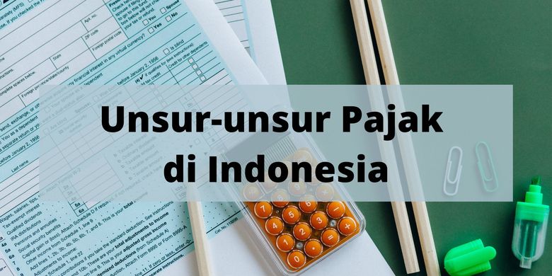 Unsur-unsur Pajak Di Indonesia