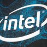 Intel Setop Rekrut Karyawan Baru demi Keberlangsungan Perusahaan