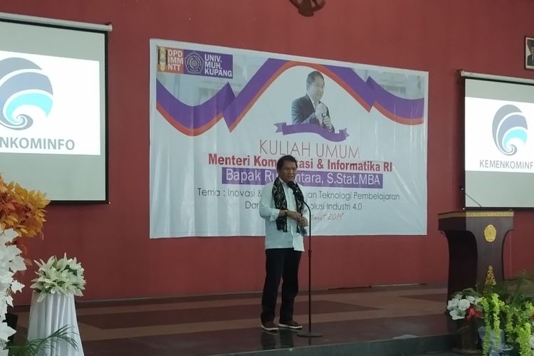 Menteri Komunikasi dan Informatika Rudiantara, saat memberikan kuliah umum di Universitas Muhammadiyah Kupang, Nusa Tenggara Timur (NTT), Selasa (26/3/2019)
