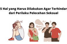 5 Hal yang Harus Dilakukan Agar Terhindar dari Perilaku Pelecehan Seksual