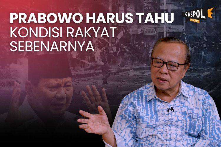 Gaspol Hari Ini: Prabowo Harus Tahu Kondisi Rakyat Sebenarnya