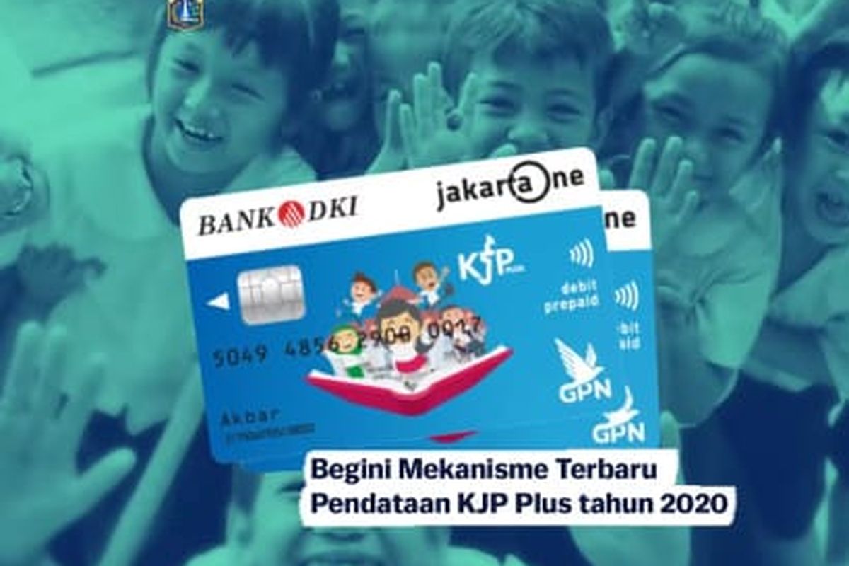 Cara dan Syarat Dapatkan KJP Plus dan KJMU Tahap 2 Tahun 2020
