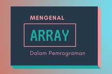 Mengenal Array dalam Pemrograman