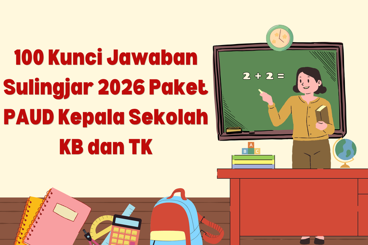 100 Kunci Jawaban Sulingjar 2026 Paket PAUD Kepala Sekolah KB dan TK