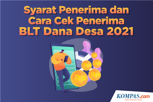 INFOGRAFIK: Syarat dan Cara Cek Penerima BLT Dana Desa 2021