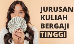 Gen Z Harus Tahu, Ini 8 Jurusan dengan Prospek Gaji Tinggi