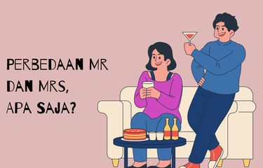 Perbedaan Mr dan Mrs adalah Mr digunakan untuk pria. Sedangkan Mrs digunakan untuk perempuan. Simak penjelasan lengkapnya di bawah ini!