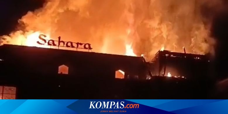 Kafe Sahara Senggigi Terbakar Hebat, Kerugian Mencapai Rp 7 Miliar