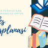 Contoh Pernyataan Umum Masalah untuk Teks Eksplanasi