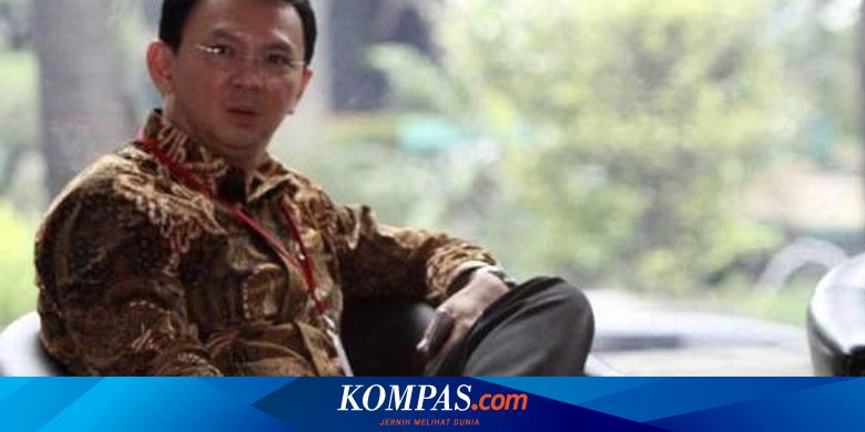 Dilaporkan ke KPK Atas Tujuh Kasus Dugaan Korupsi, Begini Respons Ahok