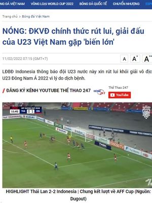 Media Vietnam, The Thao 247, menyoroti keputusan timnas Indonesia yang mundur dari Piala AFF U23 2022.